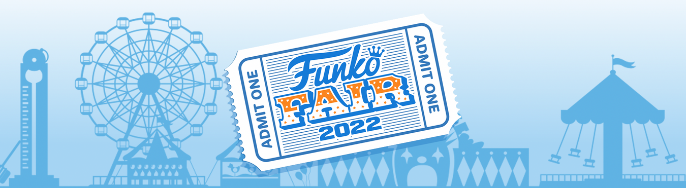 Funko Fair 2022!